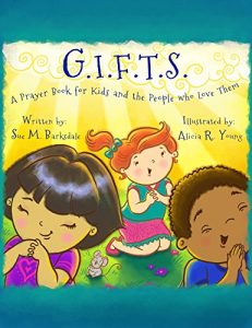 Download G.I.F.T.S.: A Prayer Book for Kids and the People who Love Them pdf, epub, ebook