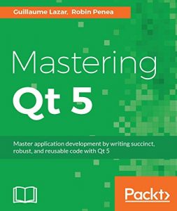 Download Mastering Qt 5 pdf, epub, ebook