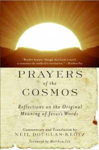 Download Prayers of the Cosmos: Reflections on the Original Meaning of Jesus’ Words pdf, epub, ebook