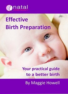 Download Effective Birth Preparation: Your Practical Guide to a Better Birth pdf, epub, ebook