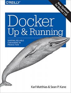 Download Docker: Up & Running: Shipping Reliable Containers in Production pdf, epub, ebook