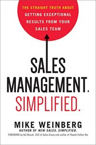 Download Sales Management. Simplified.: The Straight Truth About Getting Exceptional Results from Your Sales Team pdf, epub, ebook