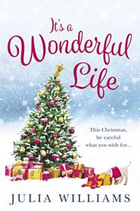 Download It’s a Wonderful Life: The Christmas bestseller is back with an unforgettable holiday romance pdf, epub, ebook