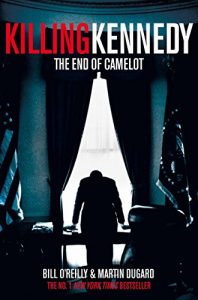 Download Killing Kennedy: The End of Camelot pdf, epub, ebook