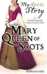 Download My Story: Mary Queen of Scots pdf, epub, ebook