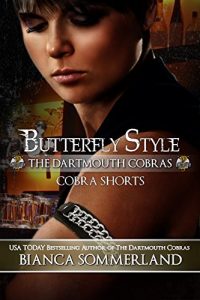 Download Butterfly Style: The Dartmouth Cobras ~ A Cobra Short pdf, epub, ebook