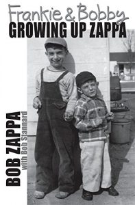 Download Frankie and Bobby: Growing Up Zappa pdf, epub, ebook