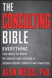 Download The Consulting Bible: Everything You Need to Know to Create and Expand a Seven-Figure Consulting Practice pdf, epub, ebook