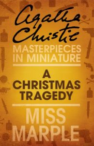 Download A Christmas Tragedy: A Miss Marple Short Story pdf, epub, ebook
