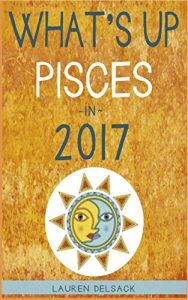 Download What’s Up Pisces in 2017 pdf, epub, ebook