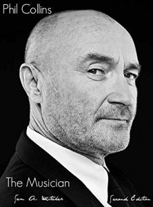 Download Phil Collins – The Musician: Second Edition pdf, epub, ebook