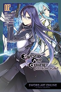 Download Sword Art Online: Phantom Bullet, Vol. 2 (manga) (Sword Art Online Manga) pdf, epub, ebook