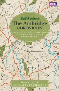 Download The Archers: The Ambridge Chronicles: Moments that made the nation’s favourite radio drama pdf, epub, ebook