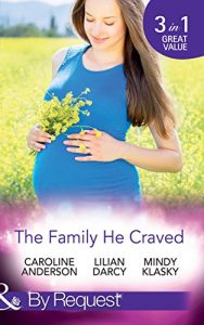Download The Family He Craved: The Baby Swap Miracle / The Mummy Miracle / The Daddy Dance (Mills & Boon By Request) pdf, epub, ebook
