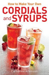 Download How to Make Your Own Cordials And Syrups (Dark-Hunter World) pdf, epub, ebook