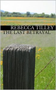 Download The Last Betrayal (A historical western romance) pdf, epub, ebook