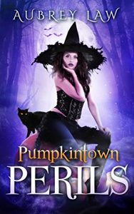 Download Pumpkintown Perils: A Witch Mystery Collection (Wild Wild Witch Mystery Bundle Book 1) pdf, epub, ebook