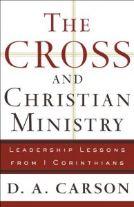 Download The Cross and Christian Ministry: An Exposition of Passages from 1 Corinthians pdf, epub, ebook