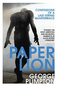 Download Paper Lion: Confessions of a last-string quarterback pdf, epub, ebook