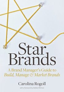Download Star Brands: A Brand Manager’s Guide to Build, Manage & Market Brands pdf, epub, ebook