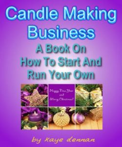 Download CANDLE MAKING BUSINESS: A Book On How To Start And Run Your Own (Crafts & Hobbies) pdf, epub, ebook