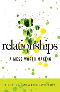 Download Relationships: A Mess Worth Making pdf, epub, ebook