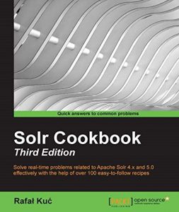 Download Solr Cookbook – Third Edition pdf, epub, ebook