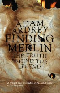 Download Finding Merlin: The Truth Behind the Legend pdf, epub, ebook