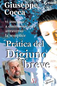 Download Pratica del digiuno breve (Italian Edition) pdf, epub, ebook