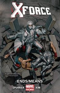 Download X-Force Vol. 3: Ends/Means (X-Force (2014-)) pdf, epub, ebook