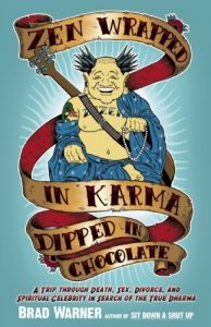 Download Zen Wrapped in Karma Dipped in Chocolate pdf, epub, ebook