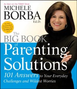 Download The Big Book of Parenting Solutions: 101 Answers to Your Everyday Challenges and Wildest Worries (Child Development) pdf, epub, ebook