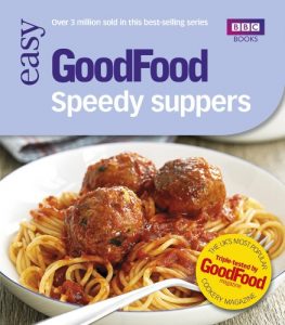 Download Good Food: Speedy Suppers: Triple-tested Recipes (GoodFood 101) pdf, epub, ebook