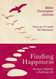 Download Finding Happiness: Monastic Steps For A Fulfilling Life pdf, epub, ebook