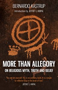 Download More Than Allegory: On Religious Myth, Truth And Belief pdf, epub, ebook