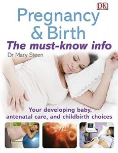 Download Pregnancy & Birth – the Must-Know Info (Everything You Need to Know) pdf, epub, ebook