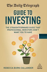 Download The Daily Telegraph Guide to Investing: The Straightforward Guide That Professional Investors Don’t Want You to Have pdf, epub, ebook