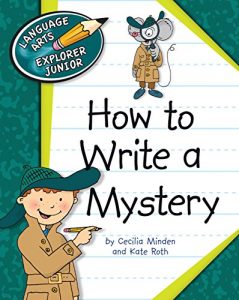 Download How to Write a Mystery (Explorer Junior Library: How to Write) pdf, epub, ebook