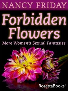 Download Forbidden Flowers: More Women’s Sexual Fantasies pdf, epub, ebook