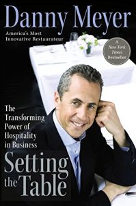 Download Setting the Table: The Transforming Power of Hospitality in Business pdf, epub, ebook