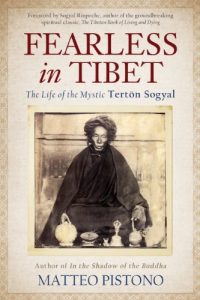 Download Fearless in Tibet: The Life of the Mystic Terton Sogyal pdf, epub, ebook