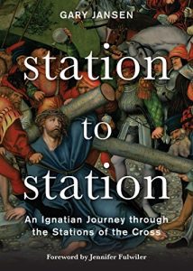 Download Station to Station: An Ignatian Journey through the Stations of the Cross pdf, epub, ebook