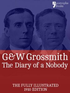 Download The Diary of a Nobody (Fully Illustrated): The beautifully reproduced, fully illustrated 1910 edition, with bonus material pdf, epub, ebook