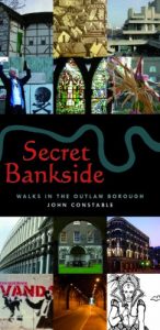 Download Secret Bankside: Walks in the Outlaw Borough pdf, epub, ebook