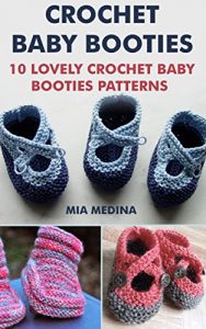 Download Crochet Baby Booties: 10 Lovely Crochet Baby Booties Patterns pdf, epub, ebook