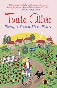 Download Toute Allure: Falling in Love in Rural France (Tout Sweet Book 2) pdf, epub, ebook