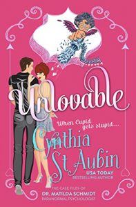 Download Unlovable: The Case Files of Dr. Matilda Schmidt, Paranormal Psychologist #1 pdf, epub, ebook