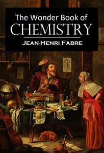 Download The Wonder Book of  Chemistry (1922) (Linked Table of Contents) pdf, epub, ebook