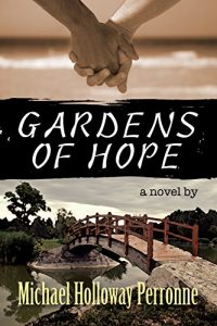 Download Gardens of Hope: A Novel pdf, epub, ebook