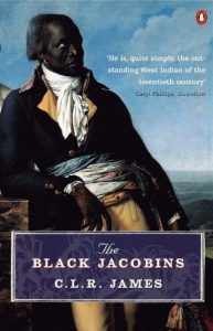 Download The Black Jacobins: Toussaint L’ouverture and the San Domingo Revolution (Penguin History) pdf, epub, ebook
